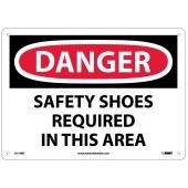 Danger Safety Shoes Requried 10x14"